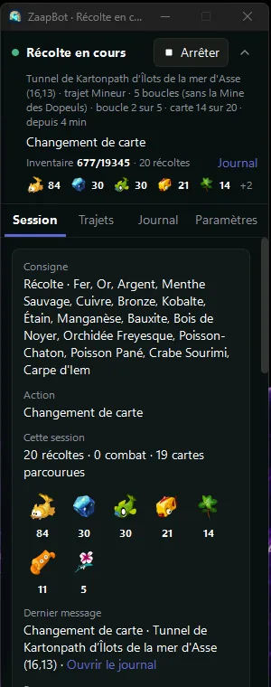 ZaapBot déplié sur la page Session pendant une récolte : le trajet, la consigne et le butin